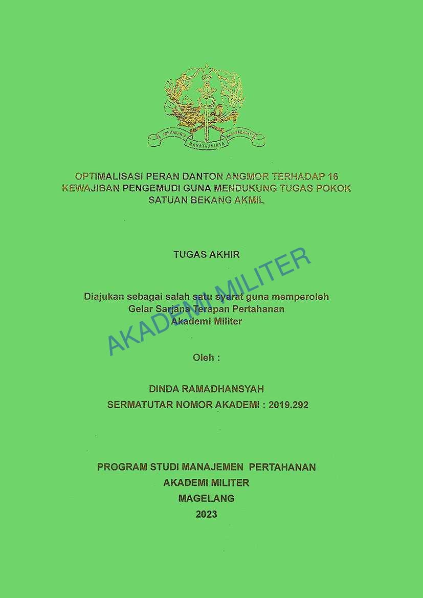OPTIMALISASI PERAN DANTON ANGMOR TERHADAP 16 KEWAJIBAN PENGEMUDI GUNA MENDUKUNG TUGAS POKOK SATUAN BEKANG AKMIL